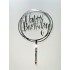 Топпер акриловий срібний "Happy birthday”, Ø100 мм